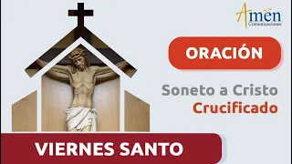 Viernes Santo 29 marzo 2024 | Padre Carlos Yepes | Oración del crucificado