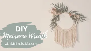 DIY Macrame Wreath with Minimalist Macrame