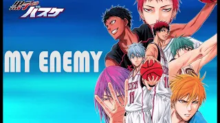 Kuroko no Basket | Imagine Dragons x J.I.D - Enemy | AMV