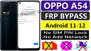 Oppo A54 Android 11 Frp Bypass | Oppo A54 (CPH2239) Android 11 Frp Bypass Without Pc 2022 🔥🔥