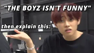 imagine thinking THE BOYZ isn't funny