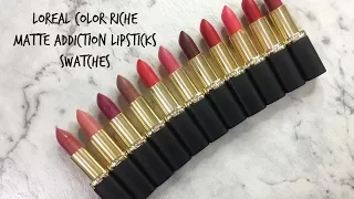 Loreal Paris Color Riche Matte Addiction lipstick Swatches♡ Tan/ Brown skin swatches | Shuanabeauty