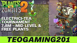 PvZ 2 | Arena | Electric Peel Season! | Electrici-tea Tournament! (MID LEVEL)