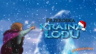 Kraina Lodu [Przeróbka, YTP]