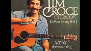Operator - Jim Croce