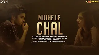 Meryem | Mujhe Le Chal | OST