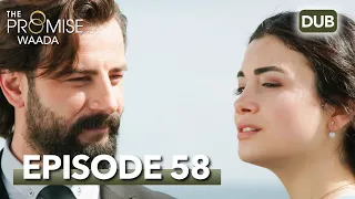 Waada (The Promise) - Episode 58 | URDU Dubbed | Season 1 [ترک ٹی وی سیریز اردو میں ڈب]