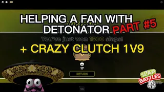 Helping a Fan get Detonator in Slap Battles | Pt5