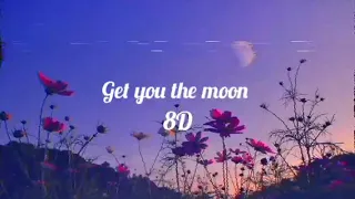 Kina–Get you the moon (8D Audio)