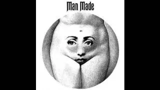 Man Made - Man Made