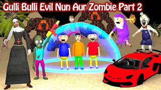Gulli Bulli Evil Nun & Zombie Part 2 | Gulli Bulli Horror Story | Gulli Bulli Cartoon
