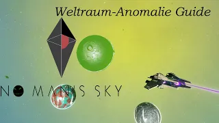 No Man's Sky - Weltraum Anomalie Guide