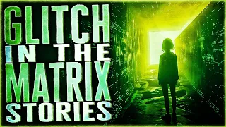 11 True Glitch In The Matrix Stories To Make You Feel Lost In This Simulation