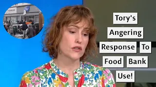 Tory Minister Defends Use Of Food Banks In Her Area!