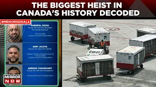 Toronto Airport Gold Heist | Canada Police Solve Biggest Crime Thriller; Who Were The Robbers?