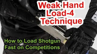 Load-4 (Quad load) weak hand shotgun loading. How to load shotgun fast in practical shooting matches