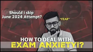 IMPORTANT MESSAGE FOR CA Foundation JUNE 24 Students | CA Hardik Manchanda | #examfear #examstress