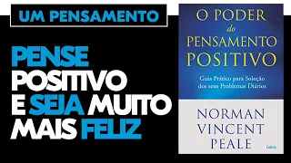 5 IDEIAS do LIVRO | O PODER DO PENSAMENTO POSITIVO | Norman Vincent Peale | Vídeo Animado