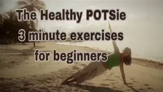 POTS Exercises for beginners 3 minute easy exercises to help POTS