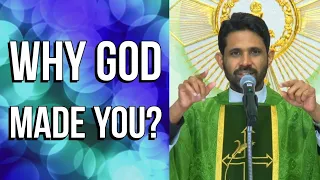 Fr Antony Parankimalil VC - Why God made you?