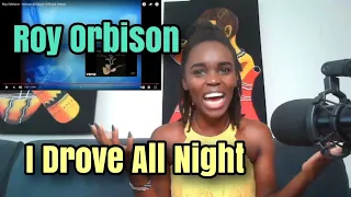 THIS IS A MASTERPIECE!...Roy Orbison - I Drove All Night (Official Video) | REACTION