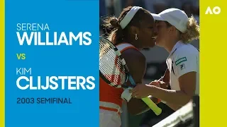 Serena Williams v Kim Clijsters - Australian Open 2003 Semifinal | AO Classics