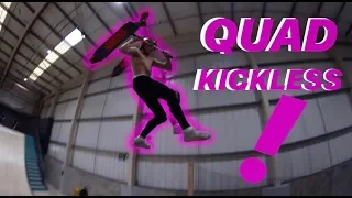 QUAD KICKLESS is EASY?!