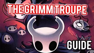 Hollow Knight | The Grimm Troupe guide