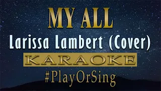 My All - Larissa Lambert (KARAOKE VERSION)