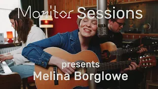 Melina Borglowe– En tår för varje tår | Monitor Sessions