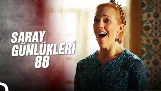 Saray Günlükleri 88 | Mihrimah'ımın Yaşattığı En Büyük Mutluluk 😍