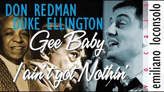 Gee Baby ain't I good to You | I ain't got Nothin' but the Blues • Emiliano Loconsolo - Jazz Singer