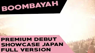 BLACKPINK - BOOMBAYAH | PREMIUM DEBUT SHOWCASE JAPAN FULL VERSION