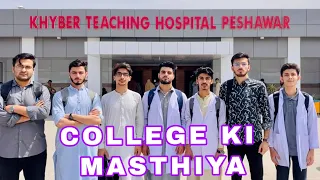 12 | College ki Masthiya | Khyber Medical College | Abdul Basit Khan
