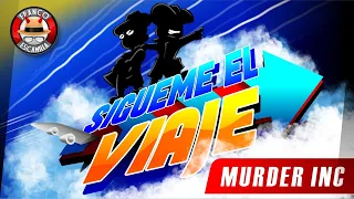 Sígueme el Viaje ep 38.- Murder Inc.