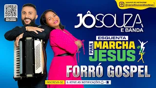 JÔ SOUZA Ao Vivo no Esquenta da Marcha Pra Jesus - FORRÓ GOSPEL