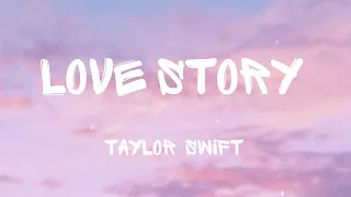 Love story - Taylor Swift (Lyric)