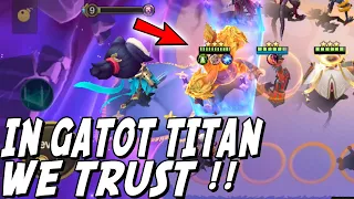 FINALLY !!! GATOT TITAN MODE !!! GILAAA GILAA MATCH SANGAT AMAT MENDEBARKAN INI !!!