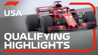 2018 United States Grand Prix: Qualifying Highlights