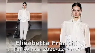 Elisabetta Franchi Fall Winter 2021 22 Part 2