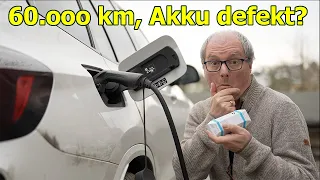 E-Auto Akku nach 60.ooo km, alles gut, oder kurz vor dem Ende?