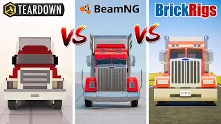 Teardown SEMI TRUCK vs BeamNG SEMI TRUCK vs Brick Rigs SEMI TRUCK