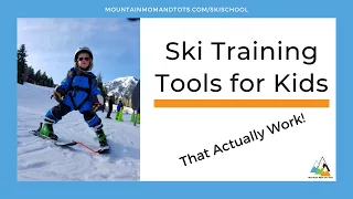 Ski Training Tools for Kids That Actually Work