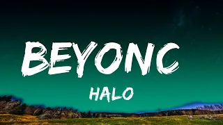 1 Hour |  Halo - Beyoncé (Lyrics)  | Loop Lyrics Life