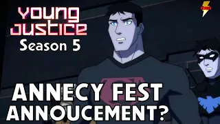 Young Justice Season 5  News!   Could We Get Announcement at Annecy Animation Fest
