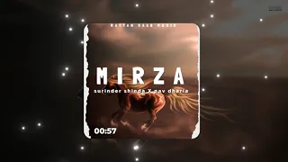 MIRZA : SURINDER SHINDA X PAV DHARIA : LATEST PUNJABI MIX 2021 : LATEST PUNJABI SONGS 2021