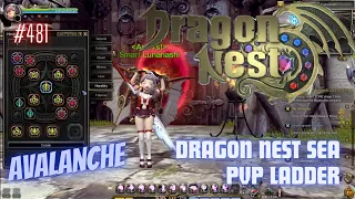 #481 Avalanche With Skill Build Preview ~ Dragon Nest SEA PVP Ladder -Requested-