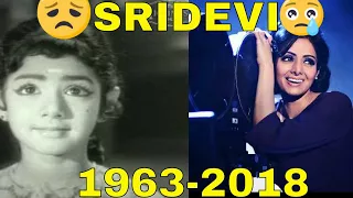 Tribute To Sridevi  (1963 - 2018) | Whole Life In 12 Minutes | Childhood to Death| By Akshay😢😖😣