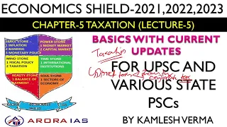 Economy Full Course || Taxation Lecture -5 for UPSC /IAS / PCS Exam (Arora IAS) Economic series