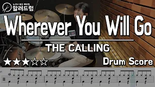 Wherever You Will Go - The Calling DRUM COVER